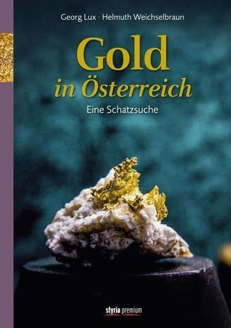 Cover for Lux · Gold in Österreich (Buch)