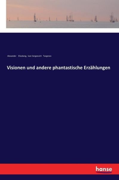 Cover for Ivan Sergeevich Turgenev · Visionen und andere phantastische Erzahlungen (Paperback Bog) (2018)