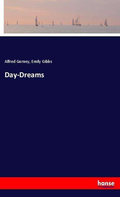 Cover for Gurney · Day-Dreams (Book)