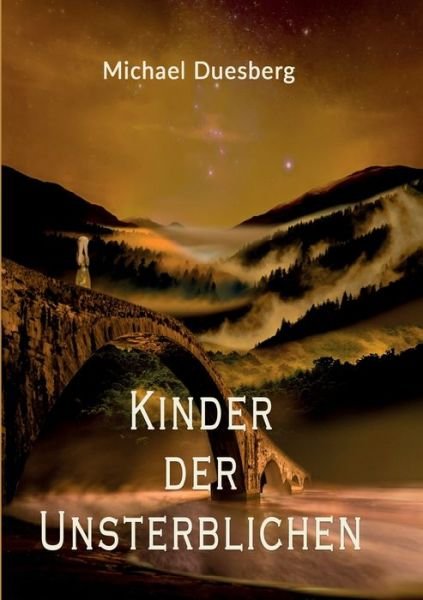 Cover for Duesberg · Kinder Der Unsterblichen (Bog) (2020)