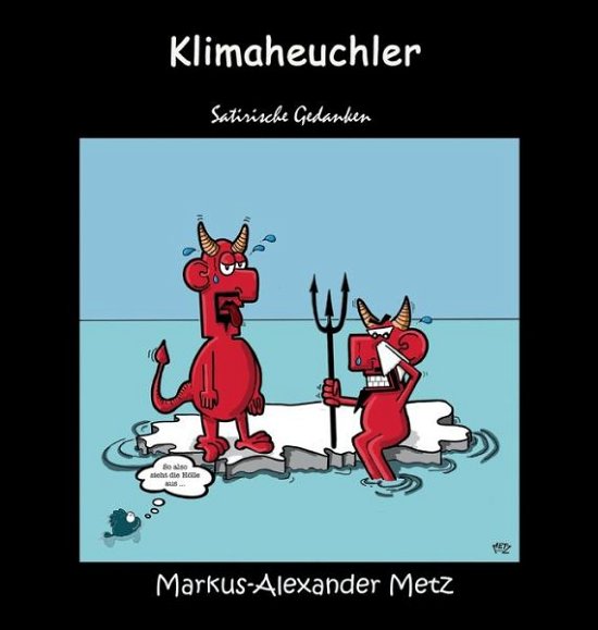 Cover for Metz · Klimaheuchler (Buch) (2020)