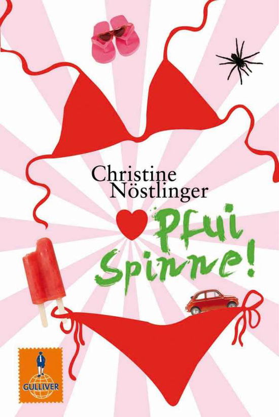 Pfui Spinne! - Christine Nöstlinger - Books - Beltz GmbH, Julius - 9783407787231 - July 6, 2009