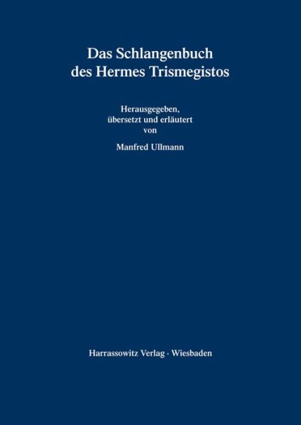 Cover for Manfred Ullmann · Das Schlangenbuch Des Hermes Trismegistos (Paperback Book) (1994)