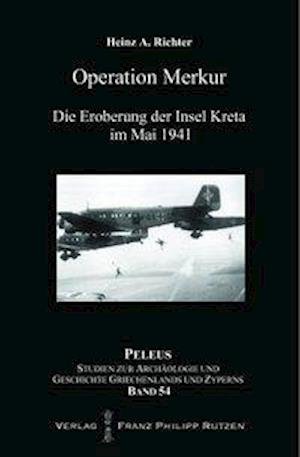 H.A. Richter · Operation Merkur (Buch) (2011)