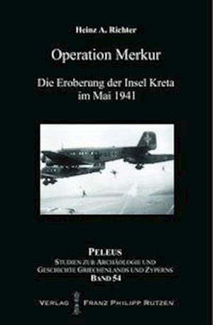 H.A. Richter · Operation Merkur (Bok) (2011)