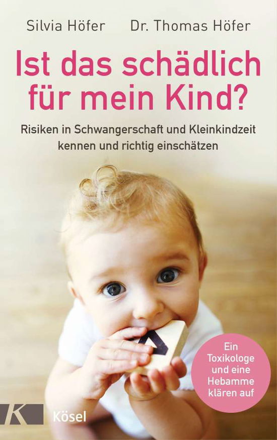 Cover for Höfer · Ist das schädlich für mein Kind? (Book)