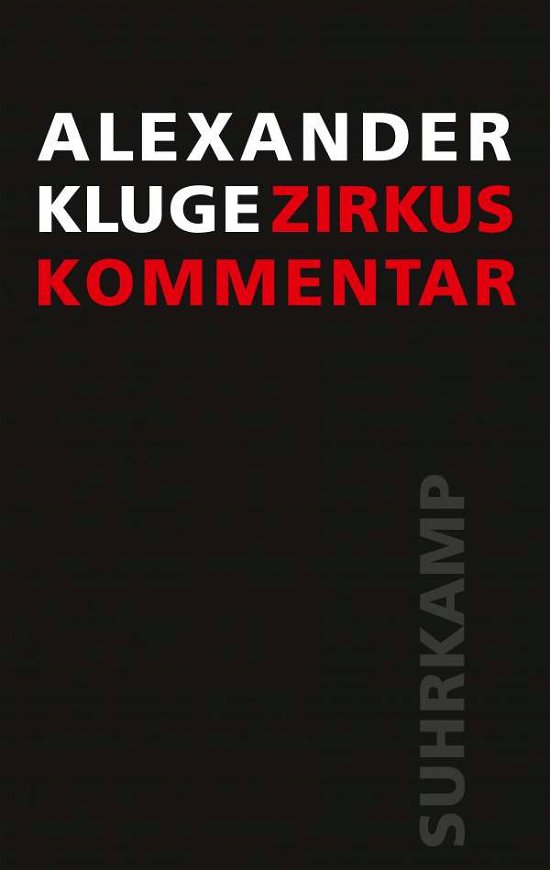 Cover for Alexander Kluge · Zirkus / Kommentar (Hardcover Book) (2022)