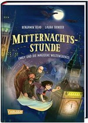 Cover for Benjamin Read · Mitternachtsstunde 3: Emily und die magische Weltengrenze (Gebundenes Buch) (2022)