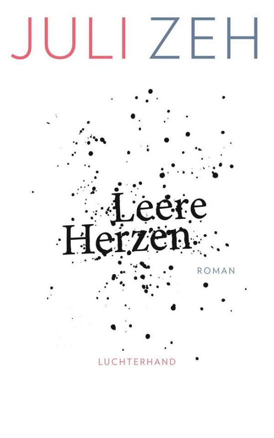 Cover for Zeh · Leere Herzen (Bog)