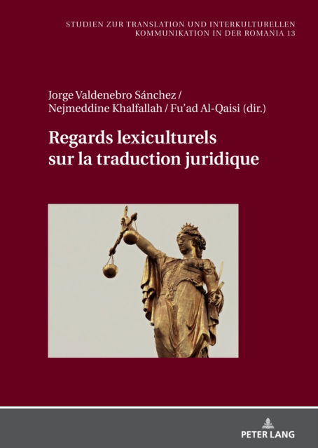 Cover for Regards Lexiculturels Sur La Traduction Juridique : 13 (Hardcover Book) (2024)