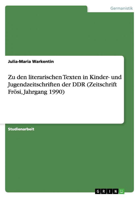 Cover for Warkentin · Zu den literarischen Texten i (Book) [German edition] (2009)
