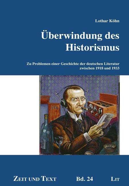 Cover for Köhn · Überwindung des Historismus (Buch)