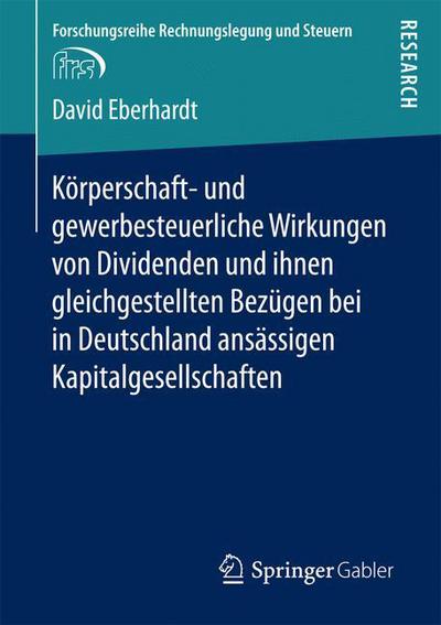 Körperschaft- und gewerbesteu - Eberhardt - Books -  - 9783658158231 - September 21, 2016