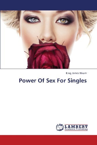 Cover for King James Nkum · Power of Sex for Singles (Paperback Book) (2013)