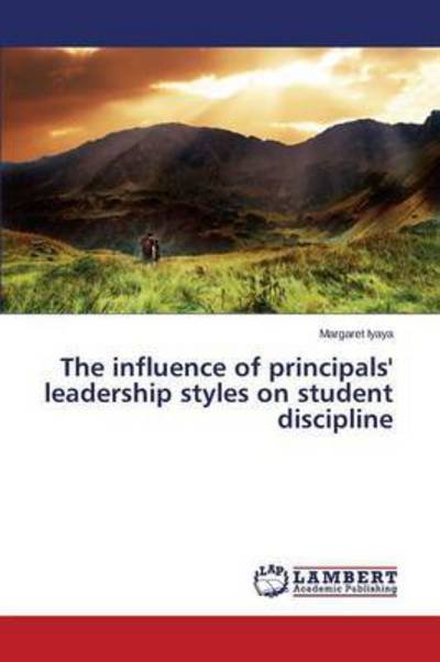 Cover for Iyaya · The influence of principals' lead (Bog) (2015)
