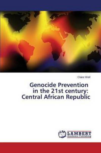 Cover for Weil · Genocide Prevention in the 21st ce (Book) (2015)