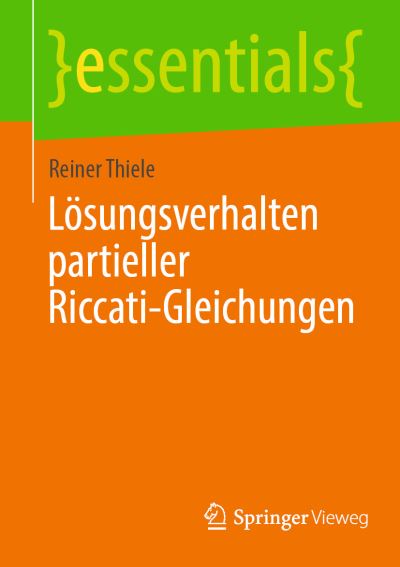 Cover for Reiner Thiele · Lösungsverhalten Partieller Riccati-Gleichungen (Book) (2023)