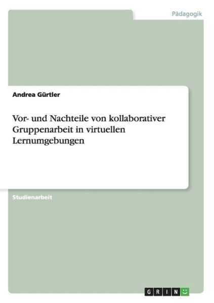 Cover for Gürtler · Vor- und Nachteile von kollabor (Book) (2016)