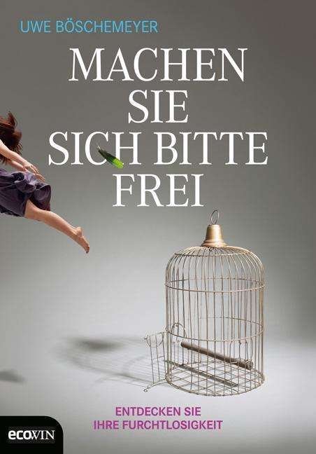 Cover for Uwe Böschemeyer · BÃ¶schemeyer:machen Sie Sich Bitte Frei (Bog)