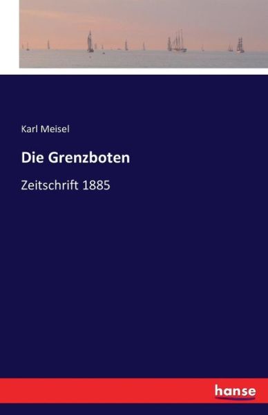 Cover for Meisel · Die Grenzboten (Book) (2016)