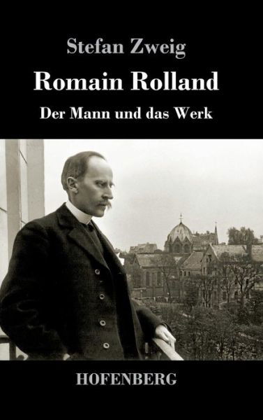 Romain Rolland - Zweig - Kirjat -  - 9783743722231 - tiistai 21. marraskuuta 2017