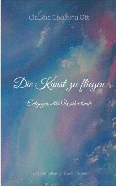 Cover for Ott · Die Kunst zu fliegen (Book) (2020)