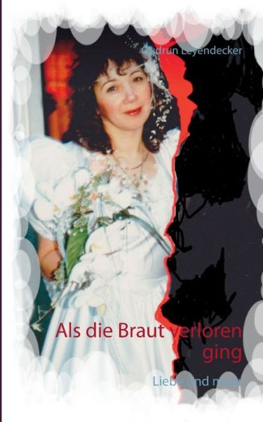 Cover for Leyendecker · Als die Braut verloren ging (Book) (2020)