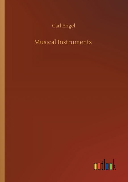 Cover for Carl Engel · Musical Instruments (Paperback Book) (2020)