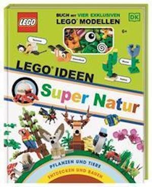 Cover for Rona Skene · LEGO® Ideen Super Natur (Hardcover Book) (2022)