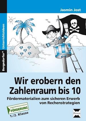 Cover for Jasmin Jost · Wir erobern den Zahlenraum bis 10 (Taschenbuch) (2007)