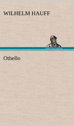 Cover for Wilhelm Hauff · Othello (Hardcover Book) [German edition] (2012)