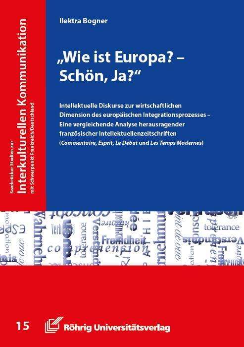 Cover for Bogner · &quot;Wie ist Europa? - Schön, ja?&quot; (Book)