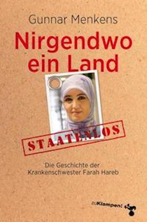 Nirgendwo ein Land - Gunnar Menkens - Books - Klampen, Dietrich zu - 9783866748231 - May 9, 2022