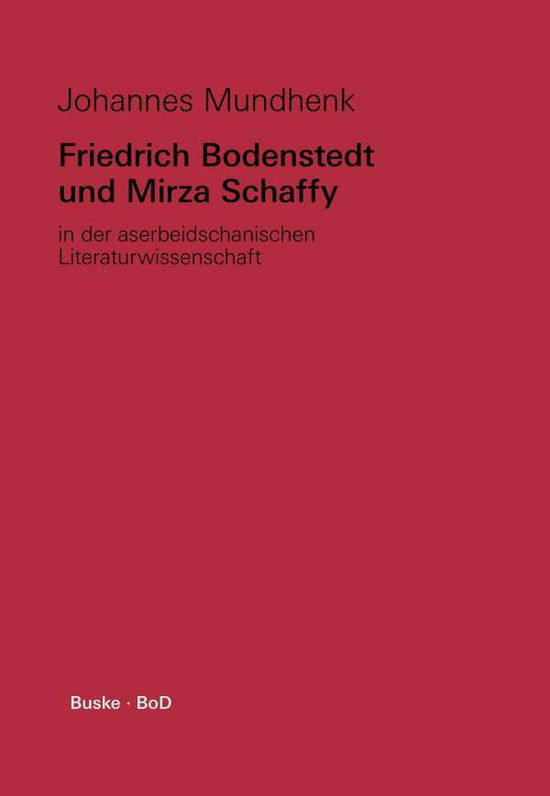 Cover for Mundhenk · Friedrich Bodenstedt und Mirza (Book) (1996)