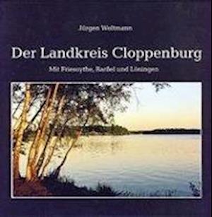 Cover for Jürgen Woltmann · Der Landkreis Cloppenburg (Hardcover Book) (2008)