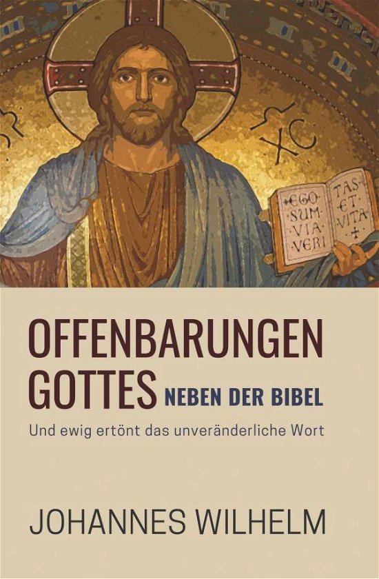 Cover for Wilhelm · Offenbarungen Gottes neben der (Book)
