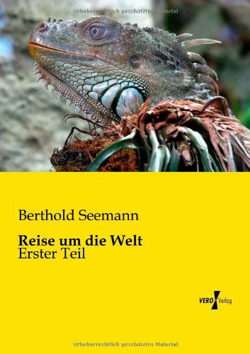 Cover for Berthold Seemann · Reise Um Die Welt: Erster Teil (Pocketbok) [German edition] (2019)