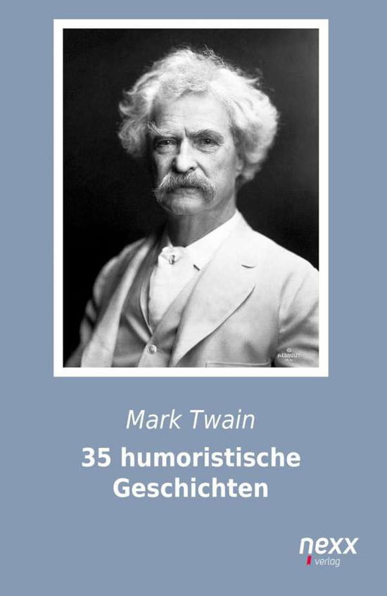 35 humoristische Geschichten - Twain - Książki -  - 9783958706231 - 