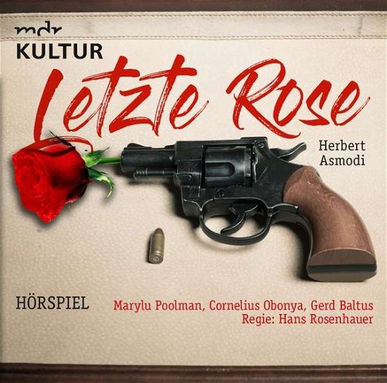 Cover for Audiobook · Letzte Rose (Hörbuch (CD)) (2018)