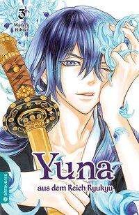 Cover for Hibiki · Yuna aus dem Reich Ryukyu 03 (Buch)