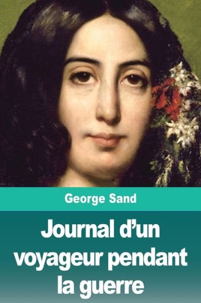 Cover for George Sand · Journal d'un voyageur pendant la guerre (Taschenbuch) (2019)