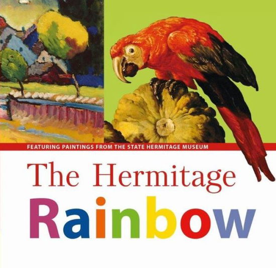 Cover for Vladimir Yakovlev · Hermitage Rainbow: Featuring Paintings from the State Hermitage Museum (Hardcover Book) (2018)