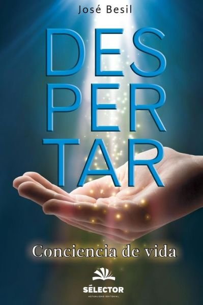 Cover for Jose Besil · Despertar: Conciencia De Vida (Paperback Book) (2015)