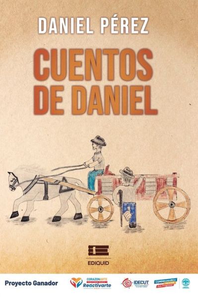 Cover for Amazon Digital Services LLC - KDP Print US · Cuentos de Daniel (Paperback Book) (2021)