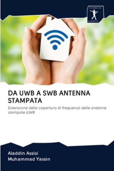 Cover for Aladdin Assisi · Da Uwb a Swb Antenna Stampata (Paperback Book) (2020)