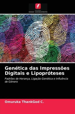 Cover for Omuruka Thankgod C · Genetica das Impressoes Digitais e Lipoproteses (Paperback Book) (2021)