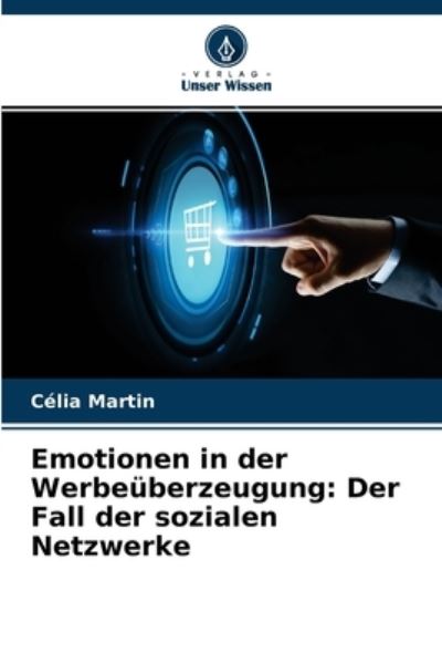 Cover for Celia Martin · Emotionen in der Werbeuberzeugung (Paperback Book) (2021)