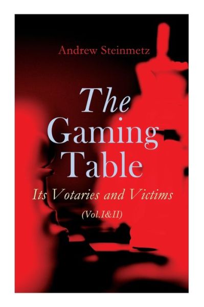 Cover for Andrew Steinmetz · The Gaming Table (Paperback Book) (2020)