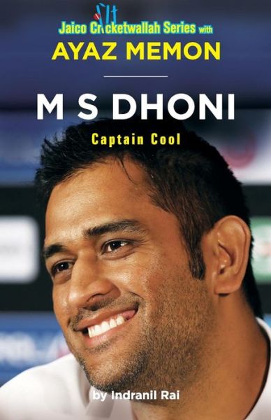 Cover for Ayaz Memon · M S Dhoni: Captain Cool (Paperback Book) (2015)