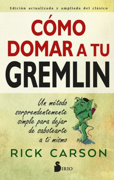 Cover for Rick Carson · Como Domar a Tu Gremlin (Paperback Book) (2021)